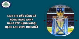 Ứng dụng lịch thi đấu bóng đá Ngoại hạng Anh trong cá cược thể thao