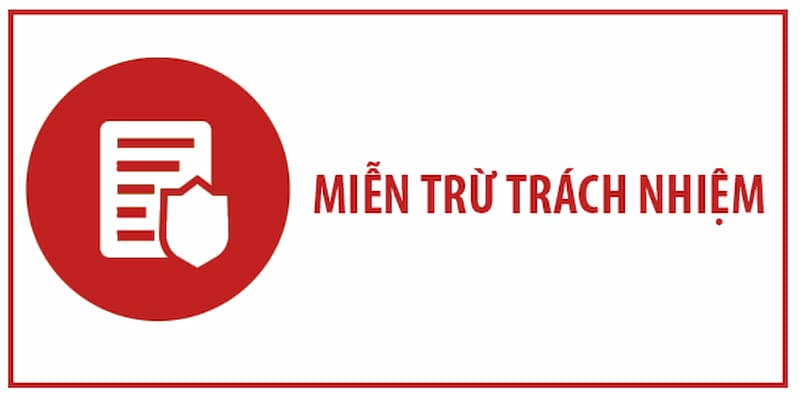 Miễn trừ trách nhiệm Khái niệm cơ bản về miễn trừ trách nhiệm